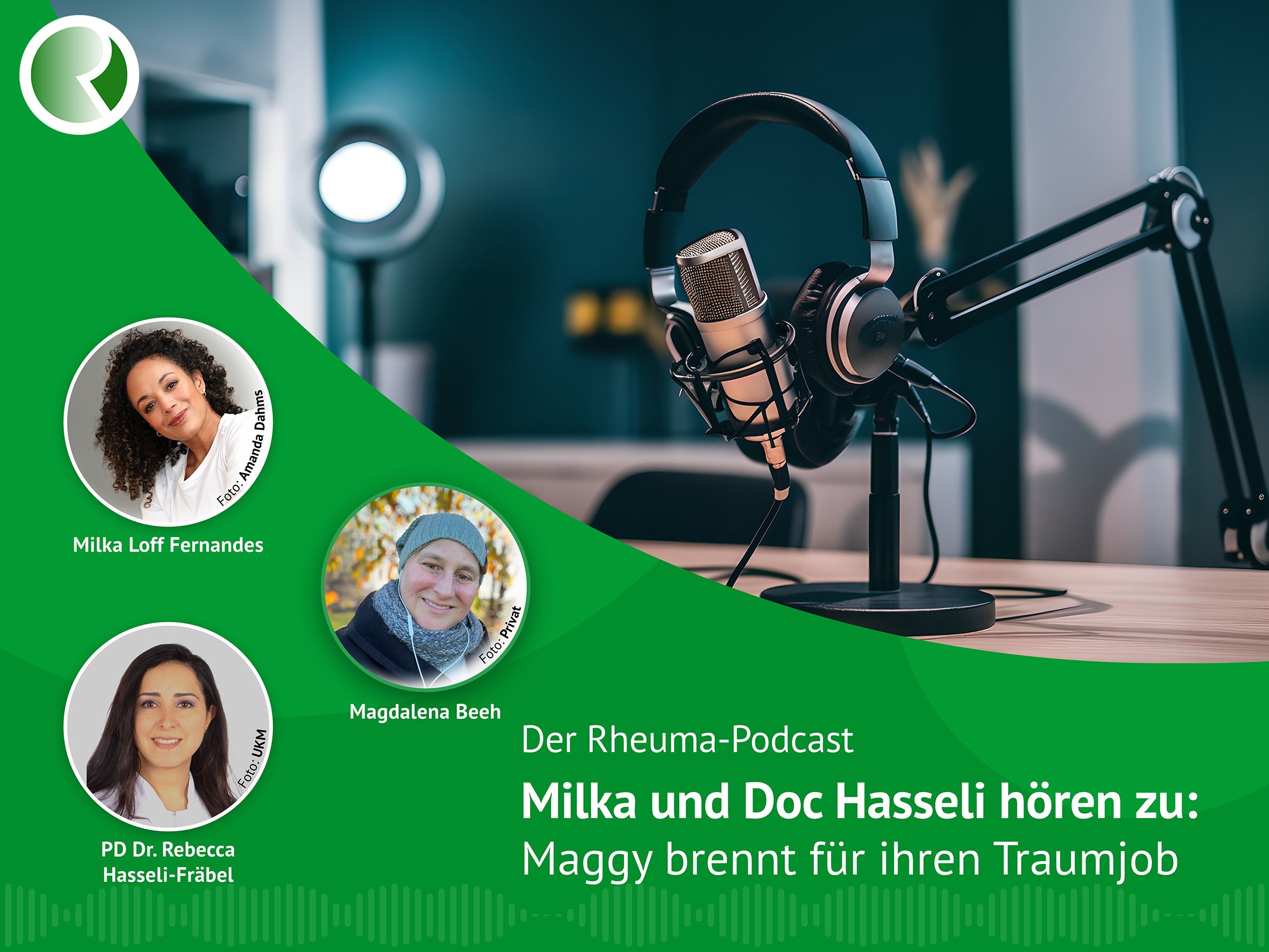 Rheuma-Podcast Folge 3: Milka und Doc Hasseli hören zu